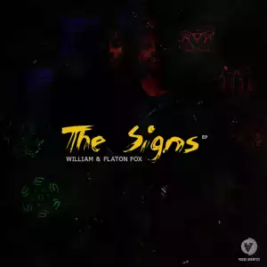 William, DJ Flaton Fox - The Signs  (Original Mix)